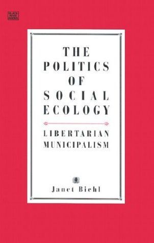 The Politics of Social Ecology