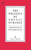 The Politics of Social Ecology