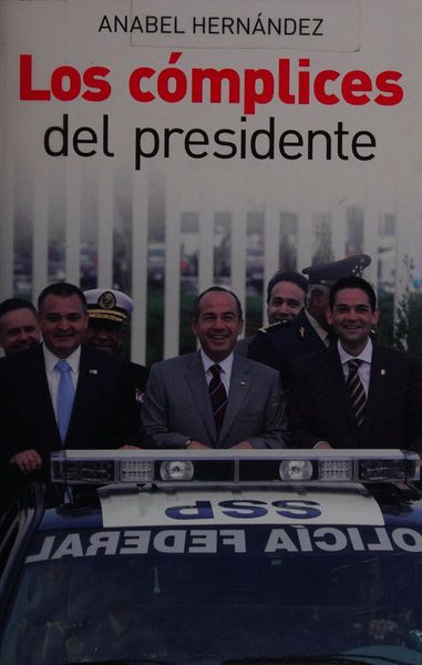 Los cómplices del presidente