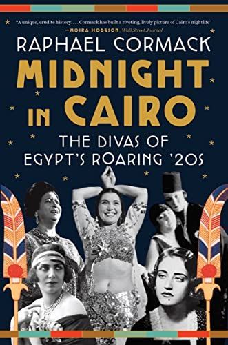 Midnight in Cairo - the Divas of Egypt&#8242;s Roaring 20s