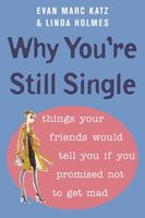 Why You're Still Single