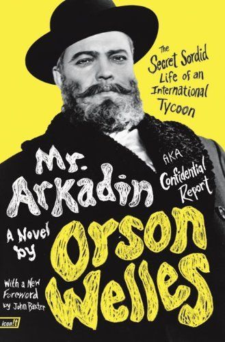 Mr. Arkadin: Aka Confidential Report