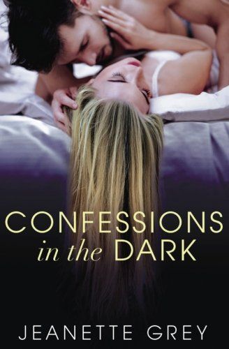 Confessions in the Dark