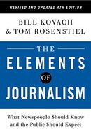 The Elements of Journalism, Revised and Updated 4th Edition