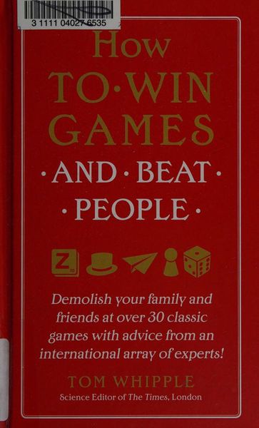 How to win games and beat people