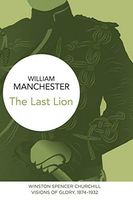 The Last Lion : Winston Spencer Churchill