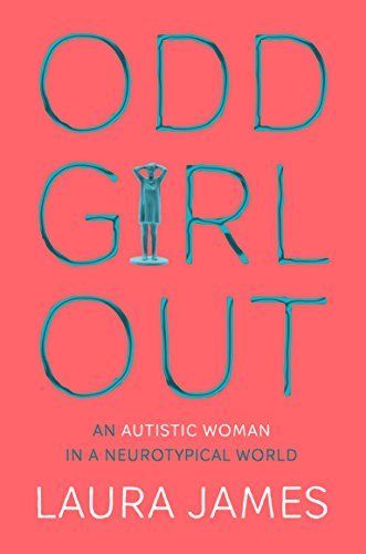 Odd Girl Out [Paperback] [Mar 22, 2018] Laura James