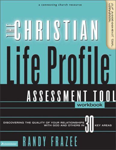 The Christian Life Profile Assessment Tool Workbook