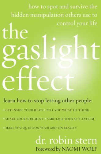 The Gaslight Effect