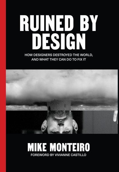 Ruined by Design