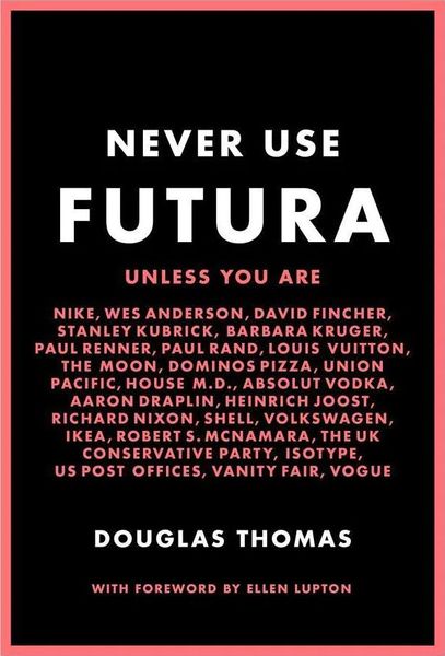 Never Use Futura