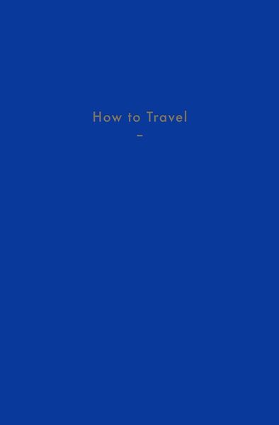 How to Travel