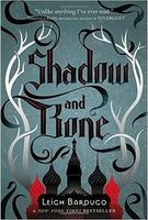 Shadow and Bone