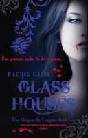 Glass Houses (The Morganville Vampires, Book 1)