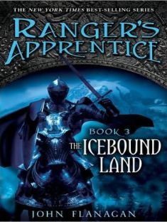 The Icebound Land (Ranger's Apprentice Book 3)
