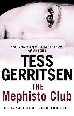 The Mephisto Club (Rizzoli & Isles #6)