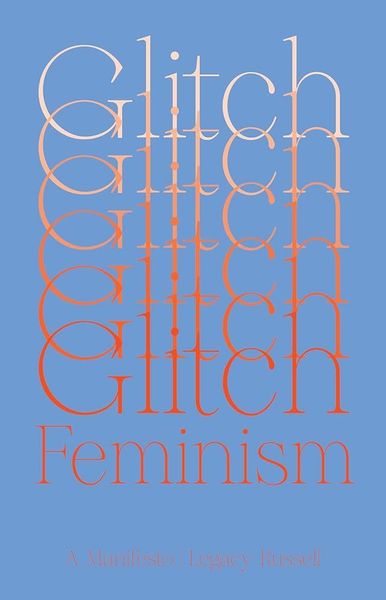 Glitch Feminism