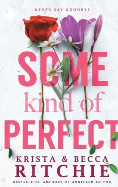 Some Kind of Perfect