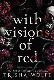 With Visions of Red I