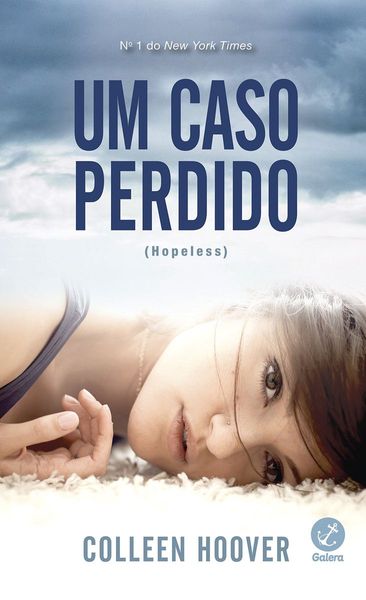 Um caso perdido - Hopeless - vol. 1