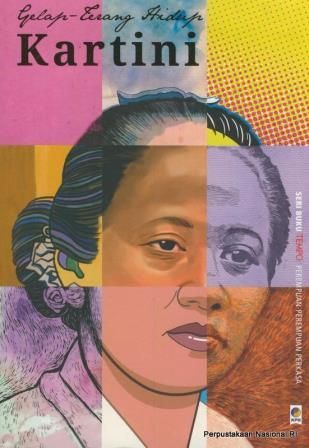 Gelap-Terang Hidup Kartini