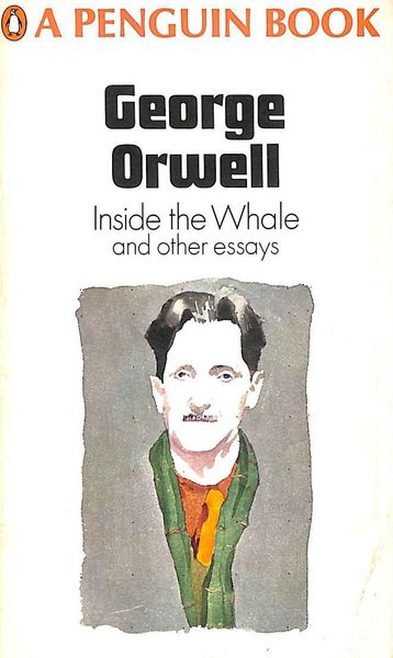 Inside the Whale and Other Essays