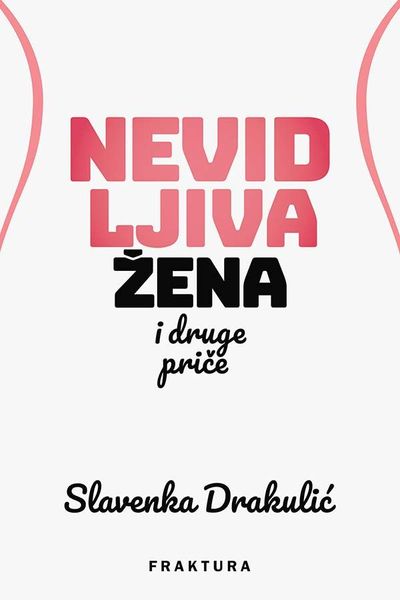 Nevidljiva žena i druge priče