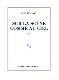 Sur la scène comme au ciel