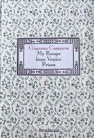 My Escape from Venice Prison