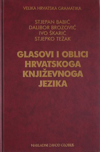 Glasovi i oblici hrvatskoga književnoga jezika