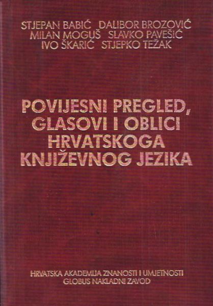 Povijesni pregled, glasovi i oblici hrvatskoga književnog jezika