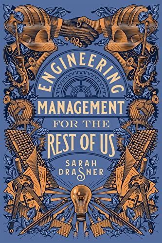 Engineering Management for the Rest of Us