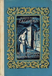 Kći Lotršćaka; Kamen na cesti