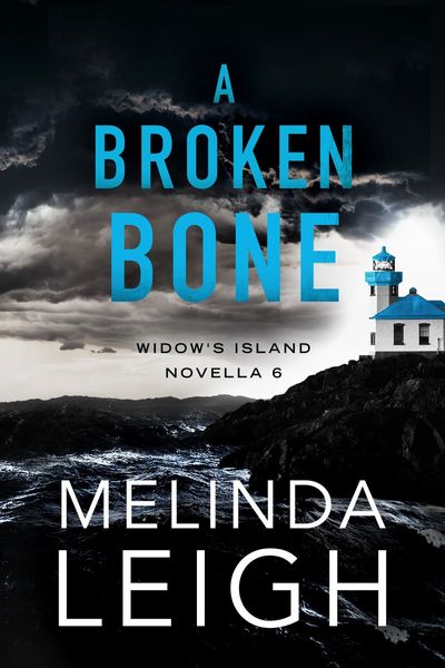A Broken Bone (Widow's Island #6)