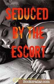 Seduced by the Escort
