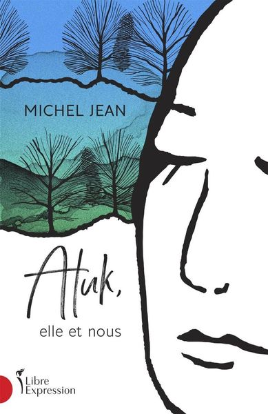 Atuk, Elle Et Nous