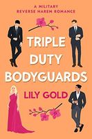 Triple-Duty Bodyguards