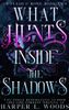 What Hunts Inside the Shadows