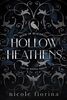 Hollow Heathens
