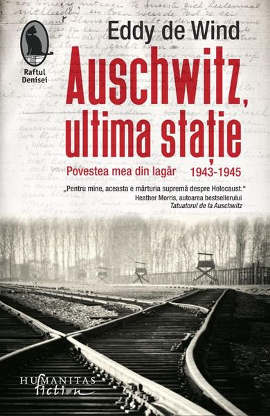 Auschwitz, ultima staţie.
