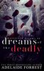 Dreams of the Deadly