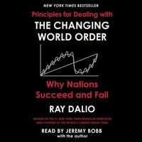 Principles for Dealing with the Changing World Order