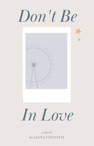 Don't Be In Love
