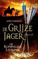 De koninklijke leerling (De Grijze Jager boek 12)