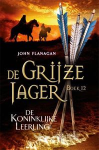 De koninklijke leerling (De Grijze Jager boek 12)