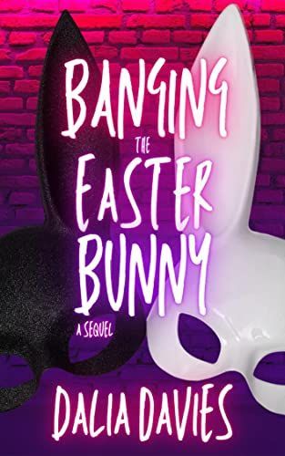 Banging the Easter Bunny