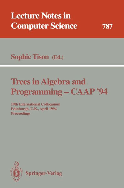 Trees in Algebra and Programming - CAAP '94