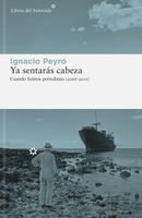 Ya sentarás cabeza