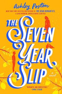 The Seven Year Slip