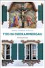 Tod in Oberammergau